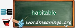WordMeaning blackboard for habitable